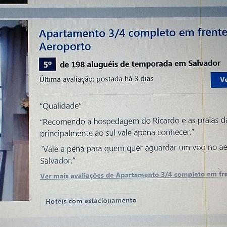 Apartamento 3/4 Completo Em Frente Ao Aeroporto Salvador Kültér fotó